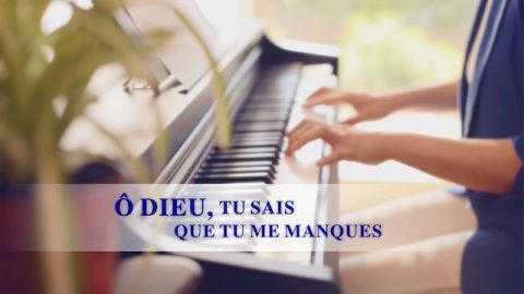 Accueillez fidélement le retour de Dieu « Ô Dieu, Tu sais que Tu me manques » _ Musique Chrétienne