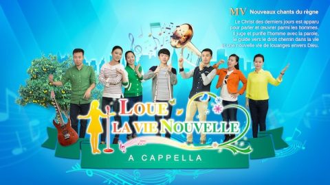 Loue la vie nouvelle