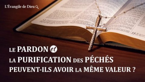 Méditation chrétienne - Le pardon et la purification des péchés peuvent-ils avoir la même valeur ?