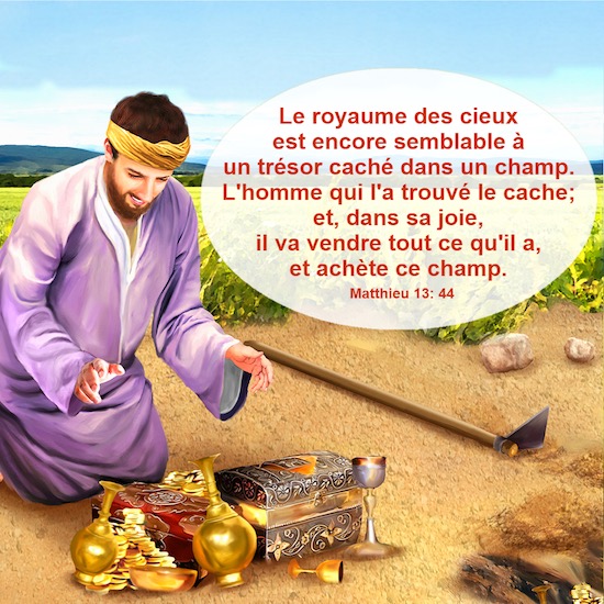 Le royaume des cieux est encore semblable à un trésor caché dans ...