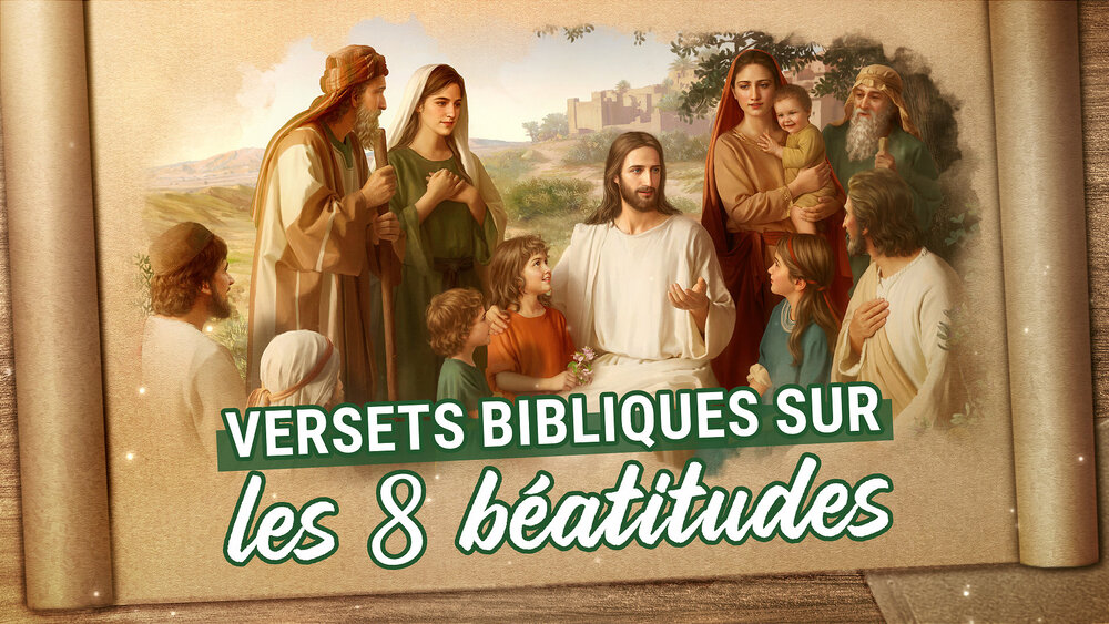 Versets bibliques sur les 8 béatitudes