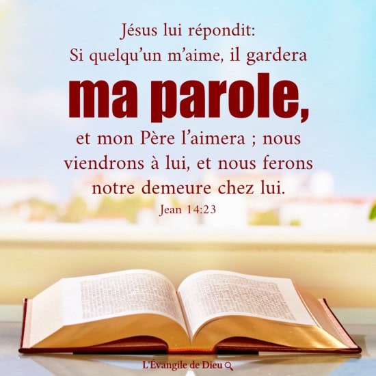  Évangile du jour — Ceux qui aiment Dieu seront aimés par Dieu