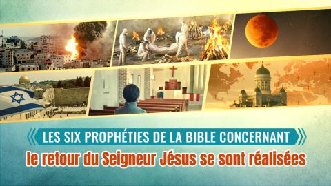 Les six prophéties de la Bible concernant le retour du Seigneur Jésus se sont réalisées