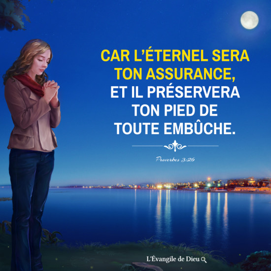Proverbes 3:26 —Ne craignez rien, Dieu est notre soutien