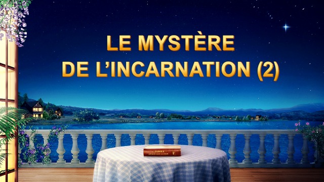 Le mystère de l’incarnation (2)