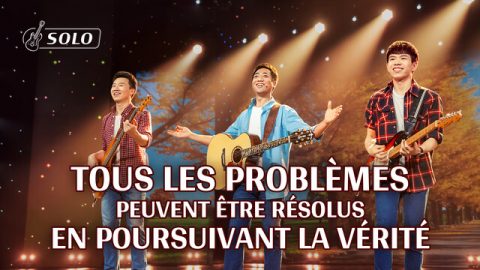 Musique chrétienne 2020 « Tous les problèmes peuvent être résolus en poursuivant la vérité »