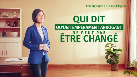 Qui dit qu'un tempérament arrogant ne peut pas être changé