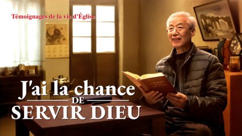J'ai la chance de servir Dieu