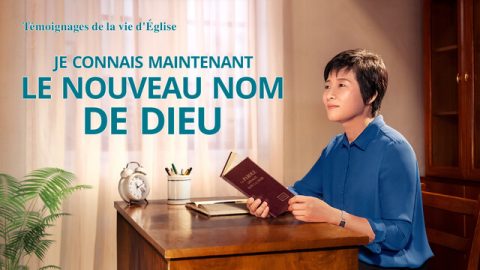 Je connais maintenant le nouveau nom de Dieu