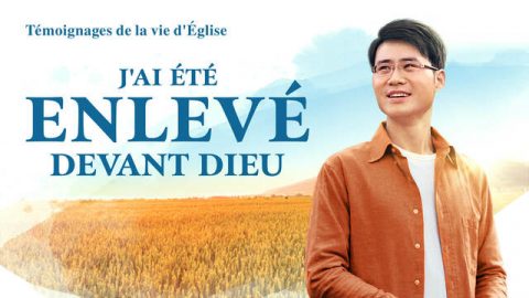 J'ai été enlevé devant Dieu