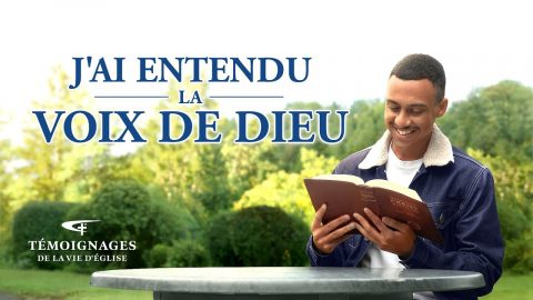 Témoignage chrétien en français 2020 « J'ai entendu la voix de Dieu »