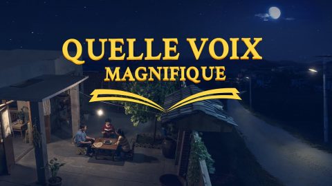 Film chrétien complet « Quelle voix magnifique » Écouter ce que le Saint-Esprit dit aux Églises