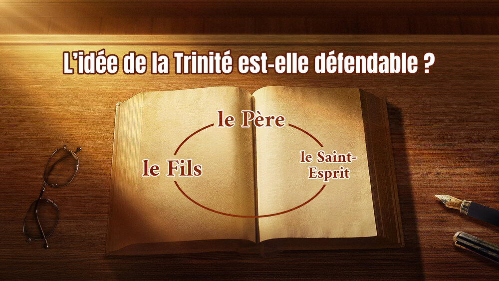 L'idée de la Trinité est-elle défendable ?