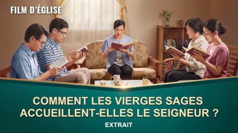 Film chrétien – Comment les vierges sages accueillent-elles le Seigneur ? (Extrait)