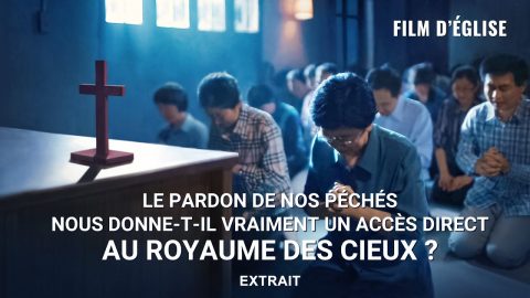 Le pardon de nos péchés nous donne-t-il vraiment un accès direct au royaume des cieux ? (Extrait)